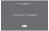 Fronteiras invisíveis: as relações do Brasil com a América ... · 3. Fronteiras invisíveis. I. Título. CDD – 320.12 Ficha catalográfica elaborada pela Biblioteca Central
