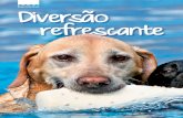 Exercícios Diversão · 38 • Melhor Amigo Exercícios é tão importante: o cachorro acaba entendendo que, sem alguém por perto, não deve brincar na água. Em todo caso, ensine-o