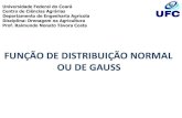 FUNÇÃO DE DISTRIBUIÇÃO NORMAL OU DE GAUSS · FUNÇÃO DE DISTRIBUIÇÃO NORMAL OU DE GAUSS. Distribuição de freqüências dos totais anuais de chuva (1974 — 2000) — município
