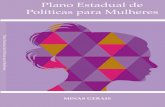 plano estadual de politicas para mulheres - modsocial.mg.gov.br/cem/images/conferencias/plano_estadual.pdf · Enfrentamento do racismo, do sexismo e da lesbofobia 10. Igualdade para