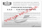 CONCURSO PÚBLICO – NÍVEL SUPERIOR 112 – GEOGRAFIA ... · Na duração da prova, está incluído o tempo destinado à entrega do material de prova, à identificação – que