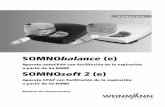 SOMNObalance (e) SOMNOsoft 2 (e)€¦ · WM 67709b 06/2014 SOMNObalance (e) / SOMNOsoft 2 (e) ES 5 Introducción 1.1.2 SOMNOsoft 2 (e) SOMNOsoft 2 (e) es un aparato CPAP para el tratamiento