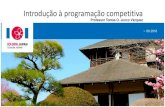 Introdução à programação competitiva · Introdução à programação competitiva Professor Tomás O. Junco Vázquez. O que é IOI? • Olimpiada Internacional de Informática.