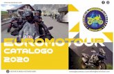 CATALOGO EUROMOTOUR 2020 RUTAS€¦ · iVive la Experiencia Euromotour! En Euromotour realizamos tours guiados en motocicletas BMW 1250 GS por lugares y rutas únicas de Europa y