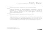 António J. Miranda: o colecionador por excelência. 1921-2013 · coleção de numismática, vasos gregos ou a vasta e completa biblioteca, na qual Fernando Pessoa e o seu contexto