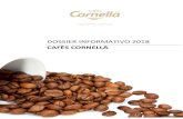 CAFÈS CORNELLÀ · − Al barista, formando el ... El diseño de la cápsula permite emulsionar y extraer los principios aromáticos del café, ... producto de calidad y una elaboración