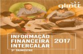 Informação Financeira Intercalar | 3º trimestre 2017web3.cmvm.pt/sdi/emitentes/docs/PCT66638.pdf · 2020. 10. 17. · Informação Financeira Intercalar | 3º trimestre 2017 7