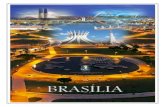 BRASÍLIA - 50UTO€¦ · LAGO PARANOÁ O lago Paranoá possui a maior frota de embarcações fora do mar em todo o país. Apesar disso, é um lugar bem tranquilo onde se pode passar