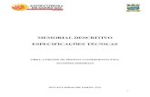MEMORIAL DESCRITIVO ESPECIFICAÇÕES TÉCNICAS · 2020. 5. 18. · de Vigilância Sanitária – Resolução RDC Nº 50, de 21 de fevereiro de 2002. - NBR-12188/12 Sistemas centralizados
