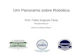 Um Panorama sobre Robótica - RECODfabiof/ia1s2019/class01/... · 1 Organização de Evento 2 Oficinas criadas 16 escolas visitadas ROBOTRUCK Mais de 8000 alunos da rede pública