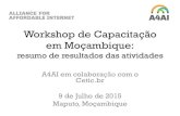 Workshop de Capacitação em Moçambique1e8q3q16vyc81g8l3h3md6q5f5e-wpengine.netdna-ssl.com/... · Workshop de Capacitação em Moçambique: resumo de resultados das atividades A4AI
