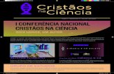 GRUPO DE ESTUDOS - ABC²O projeto Associação Brasileira de Cristãos na Ciência (ABC²) promoverá, entre os dias 17 a 19 de novembro, a I Conferência Nacional Cristãos na Ciência,