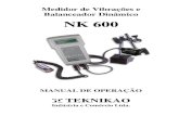 Medidor de Vibrações e Balanceador Dinâmico NK 600norma NBR10082, a medida de envelope (em Gp-p), exclusiva para avaliação de rolamentos, e a medida de rotação (em RPM), através