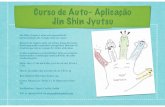 Curso de Auto- Aplicação Jin Shin Jyutsujsjbrasil1.hospedagemdesites.ws/2019/AACECILIASP.pdfJin Shin Jyutsu é uma arte ancestral de harmonização de energia vital no corpo. Através