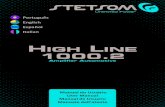 HIGH LINE 1000 - Stetsom€¦ · O HL1000.2 oferece 2 canais com potência total de 1000 WRMS com impedância miníma de 2 Ohms podendo ser ligado ... Leia este manual cuidadosamente