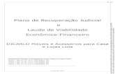 Plano de Recuperação Judicial e Econômico-Financeiro Laudo ... · preservação da atividade econômica e social da empresa, conforme disposto no art. 47 da LRF com a seguinte
