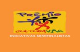 Semifinalistas · 2013. 4. 2. · Desde 1998 os moradores de Iguape, que tiveram que sair de suas moradias devido à implantação da Estação Ecológica Juréia-Itatins, organizaram-se