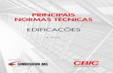 PRINCIPAIS NORMAS TÉCNICAS - arquiteturavirtual · 2018. 9. 6. · FICHA CATALOGRÁFICA S616p Sindicato da Indústria da Construção Civil no Estado de Minas Gerais. Principais