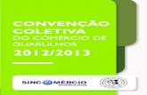 DO COMÉRCIO DE GUARULHOS 2012/2013 · 2012 – Publicado no D.O.E. em 21 de agosto de 2012 - todas as empresas varejistas e de serviço estabelecidas na base territorial de Guarulhos,