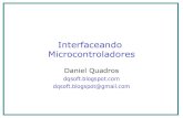 Interfaceando Microcontroladores - Embarcados€¦ · Microcontroladores Daniel Quadros dqsoft.blogspot.com dqsoft.blogspot@gmail.com. O Palestrante • Engenheiro Eletrônico 81