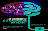 «O cérebrO é O hardware da alma» - Dra. Rosa Basto · A prática de hipnose clínica só pode ser aplicada a seres com capacidade cognitiva e, por consequência, na boa re- ...