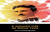 A Estranha Vida de Nikola Tesla - Visionvox...Introdução NIKOLA TESLA NASCEU na Croácia (então parte da Áustria-Hungria) em 09 de julho de 1856, e morreu 07 de janeiro de 1943.