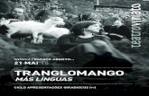 TRANGLOMANGO - Teatro Viriato · 2020. 3. 12. · cográfico, o grupo mostra arranjos de temas tradicionais e temas originais em ebulição destravada, nos quais três vozes harmónicas