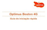 Optimus Boston 4Gothern.static.optimus.pt/fileg6nq2b_3.pdf · positivo (+) e negativo (-) da bateria. Se o fizer, a bateria irá gerar calor e resultará em queimaduras ou danos a