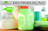 DISTRIBUIÇÃO · Destaque para o mercado de embalagens plásticas para produtos de limpeza Entrevista Paulo Dacolina, do INP, fala sobre a polêmica das sacolas plásticas #4 embalagens