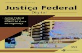 Justiça Federal Digital | Ano nº9 | Julho 2016 Justiça Federal...5. ed. de acordo com a lei n.12.873/2013, Súmula Vinculante 33 e MP 664/2014. São Paulo: Saraiva, 2015. 784 p.