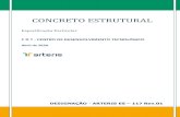 CONCRETO ESTRUTURAL€¦ · - NBR 8522-Concreto-Determinação dos módulos estáticos de elasticidade e de deformação à compressão, Rio de Janeiro, 2017. - NBR 7680-1-Concreto