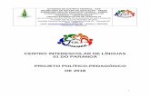 CENTRO INTERESCOLAR DE LÍNGUAS 01 DO PARANOÁ … · de Estado de Educação do Distrito Federal – (doravante SEEDF) em promover a instalação de um Centro Interescolar de Línguas