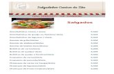New Salgados · 2018. 9. 9. · Telm. 934261277 - Telf. 214009305 Salgados Almofadinhas mistas / dúzia 9,50€ Almofadinhas de queijo ou fammre/ dúzia 9,50€ Almofadinhas de legumes