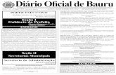 DIÁRIO OFICIAL DE BAURU 1 Diário Oficial de Bauru · CONTRATO DE REPASSE N° 756905/2.011 – PROCESSO N° 2585.0364506-97/2.011 – CONTRATADO:MUNICÍPIO DE BAURU – CONTRATANTE: