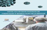 COVID-19 e as Boas Práticas de Fabricação e Manipulação de ...€¦ · the good manufacturing practices (GMP) in food industries focusing on the control of the COVID-19 that