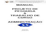 TRABALHO DE CURSO Manual Projeto de Pesquisa-TCC ADM …uniesp.edu.br/.../cursos/arquivos/20170613133856.pdf · 2019. 10. 3. · Faculdade Birigui, envolvidos em trabalhos de investigação