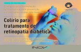 precoces de retinopatia diabética e promover efeitos ...€¦ · Código interno: 908_RETINOPATIA MAIS INFORMAÇÕES: parcerias@inova.unicamp.br (19) 3521.2607 / 5013 Composição