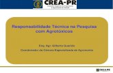 Responsabilidade Técnica na Pesquisa com Agrotóxicos€¦ · IV - contrato de arrendamento, termo de cessão ou cooperação técnica nos casos de pesquisa conduzida em áreas agrícolas