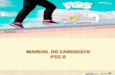 1 | CPS MANUAL DO CANDIDATO PSS II 2020 · Leia atentamente cada uma das páginas do manual, para entender e registrar as orientações que ... Antes de realizar a inscrição, leia