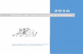 Plano de Atividades e Contas · 2017. 4. 23. · Centro de Dia para a Terceira Idade e Infância Nossa Senhora da Luz de Vale do Peso Relatório de Atividades e Contas – 2016 Página