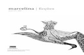 marcelina | ficções · 2017. 1. 12. · Marcelina é uma publicação da Fasm. As opiniões expressas nos artigos são de inteira responsabilidade de seus autores. Nenhuma parte