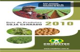 Portal Atividade Ruralatividaderural.com.br/artigos/4fb3e32f7446e.pdf · Central de Pesquisa Agricola - COODETEC, indicados para a safra 2010. ... Cooperativismo, carninho para a