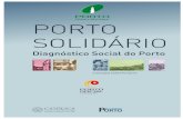 Porto Social diagnostico final - JornalismoPortoNet · 2015. 3. 6. · 4 | Diagnóstico Social do Porto III – Retrato prospectivo da Cidade 1. Porto, uma cidade solidária 239 2.