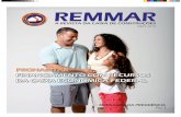 REMMAR · 2016. 5. 20. · CEF, disponibilizado pela CCCPM para compra da casa própria, com juros menores, para os servidores militares e civis com renda familiar bruta de até R$