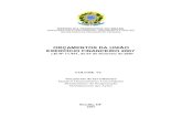 Secretaria de Orçamento Federalorcamentofederal.gov.br/.../lei-1/volumes/Volume_6.pdf · 32278 - PETROBRAS INTERNATIONAL FINANCE COMPANY - PIFCO..... 257. ÍNDICE VOLUME VI ORÇAMENTO
