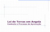 Lei de Terras em Angola - Land Library | Bibliotecaterrabibliotecaterra.angonet.org/sites/default/files/terra...Angola, nova Lei de Terras Evolução e Processo (conti) Guerra de Libertação