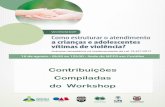 New Contribuições Compiladas do Workshopcrianca.mppr.mp.br/arquivos/File/eventos/2019/depoimento... · 2019. 11. 11. · municípios do Estado do Paraná. O trabalho de interpre