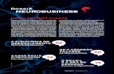Dossiê NEUROBUSINESS€¦ · Neuroliderança É um campo interdisciplinar da ciência que estuda a base neural da liderança e das práticas de gerencia-mento. explora os proces-sos