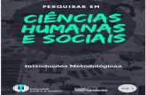 Reitora Berenice Quinzani Jordão · 2019. 12. 14. · No caso das ciências sociais, baseando-se em teorias e observações já existentes, os cientistas sociais utilizam o/um método