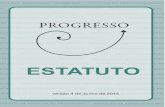 ESTATUTO - Associação Progressoprogresso.co.mz/wp-content/uploads/2016/05/... · PREÂMBULO 5 CAPÍTULO I - Das disposições gerais 7 CAPÍTULO II - Dos Membros 9 CAPÍTULO III